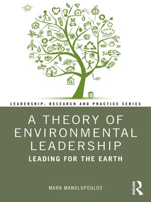 cover image of A Theory of Environmental Leadership